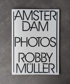 Alternative view of Amsterdam Photos - Robby Müller